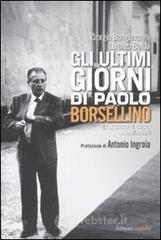 Gli ultimi giorni di Paolo Borsellino. Per non dimenticare