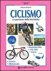 Ciclismo. La passione della bicicletta