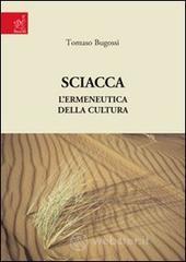 Confronta prezzi Sciacca. l ermeneutica della cultura