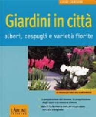 Giardini in citt&agrave;