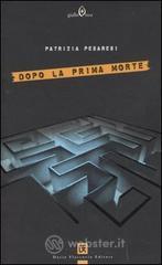 Dopo la prima morte