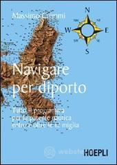 prezzi Navigare per diporto Tutto il programma per la patente nautica entro e oltre le 12 miglia
