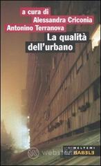 La qualit� dell'urbano. Roma: periferia Portuense