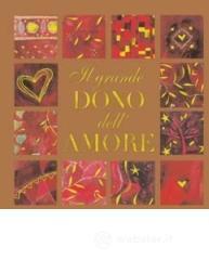 Il grande dono dell'amore