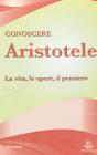 Conoscere Aristotele