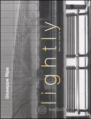 Lightly. La nuova fiera di Milano&shy;Milan's New Trade Fair. Catalogo della mostra (Milano, 4 marzo-30 