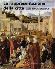 prezzi La rappresentazione della città nella pittura italiana