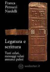 Legatura e scrittura. Testi celati, messaggi velati, annunci palesi