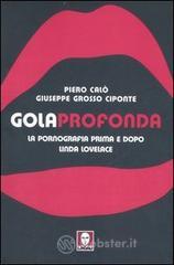 prezzi Gola profonda La pornografia prima e dopo Linda Lovelace