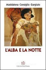 prezzi L alba e la notte
