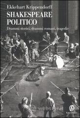 prezzi Shakespeare politico Drammi storici drammi romani tragedie