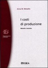 prezzi I costi di produzione Metodi e tecniche