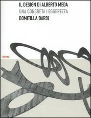 prezzi Il design di Alberto Meda Una concreta leggerezza