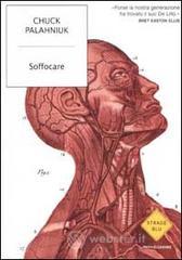 Chuck Palahniuk - SOffocare
