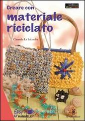 prezzi Creare con materiale riciclato