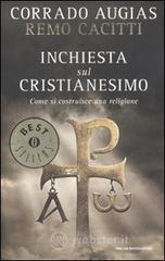 Inchiesta sul cristianesimo. Come si costruisce una religione Inchiesta sul cristianesimo. Come si costruisce una religione