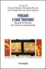 Pensare e fare tirocinio. Manuale di tirocinio per l'educatore professionale