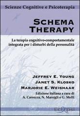 prezzi Schema therapy La terapia cognitivo comportamentale integrata per i disturbi della personalità