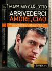 Arrivederci amore, ciao