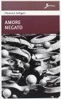 Amore negato a prima vista