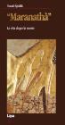 Maranath�. Breve introduzione all'escatologia