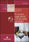 Le accise sugli alcoli e le bevande alcoliche. Con CD-ROM