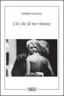 Ci� che di me rimane