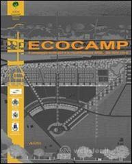 prezzi Ecocamp il campeggio ecologico e la riqualificazione ambientale della costa