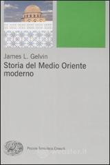 Storia del Medio Oriente moderno Storia del Medio Oriente moderno
