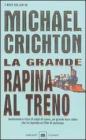 La grande rapina al treno