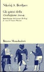 prezzi Gli spiriti della rivoluzione russa