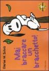 Mai braccare un bracchetto! Celebrate Peanuts 60 years vol.2