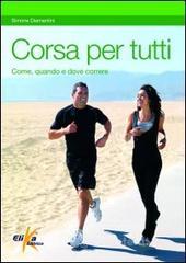 Corsa per tutti Corsa per tutti