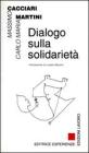 Dialogo sulla solidariet�
