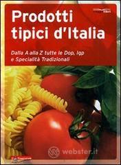 Prodotti tipici d'Italia Prodotti tipici d'Italia