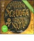 Scrooge. Il canto di Natale. Audiolibro. 2 CD Audio formato MP3