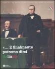 �... E finalmente potremo dirci italiani�. Bologna e le estinte Legazioni tra cultura e politica nazionale 1859-1911