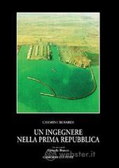 Un ingegnere nella prima Repubblica