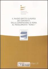 prezzi Il nuovo diritto europeo dei contratti dalla Convenzione di Roma al regolamento «Roma I» Atti del Convegno Bari 23 24 marzo 2007