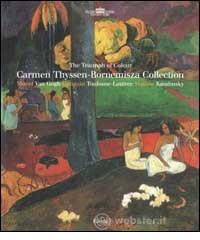 prezzi The Triumph of Colors Carmen Thyssen Bornemisza Collection Ediz inglese