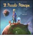 Il piccolo principe. Libro pop-up