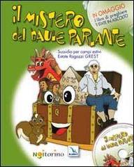 prezzi Il mistero del baule parlante Sussidio per campi estivi estate ragazzi grest Con CD ROM