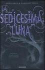 La sedicesima luna