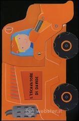 prezzi L escavatore di Davide Il mio cantiere