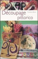prezzo D�coupage pittorico in offerta su prezzi in promozione