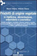 prezzi Prodotti di origine vegetale in medicina alimentazione erboristeria e cosmetica