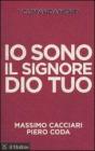 I comandamenti. Io sono il Signore Dio tuo
