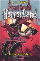 Brivido strisciante. Horrorland