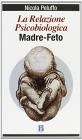 La relazione psicobiologica madre-feto