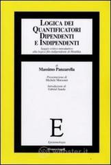 Logica dei quantificatori dipendenti e indipendenti. Saggio critico-introduttivo alla logica filo-in